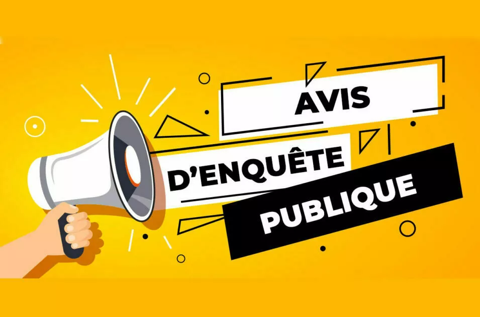 Arrêté ouverture enquête publique du 16 novembre 2026 à 9h00 au 15 décembre 2026 à 17h30